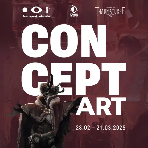Plakat promujący wystawę „CONCEPT ART” odbywającą się w dniach 28.02 – 21.03.2025. W tle widoczna jest ilustracja o mrocznym klimacie, a na pierwszym planie postać w stroju z futrem i pióropuszem, przypominająca tajemniczego szamana lub maga. Na górze plakatu znajdują się logotypy organizatorów: Galeria Punkt Widzenia, Fool’s Theory i The Thaumaturge.